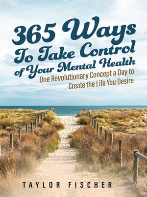 cover image of 365 Ways to Take Control of Your Mental Health